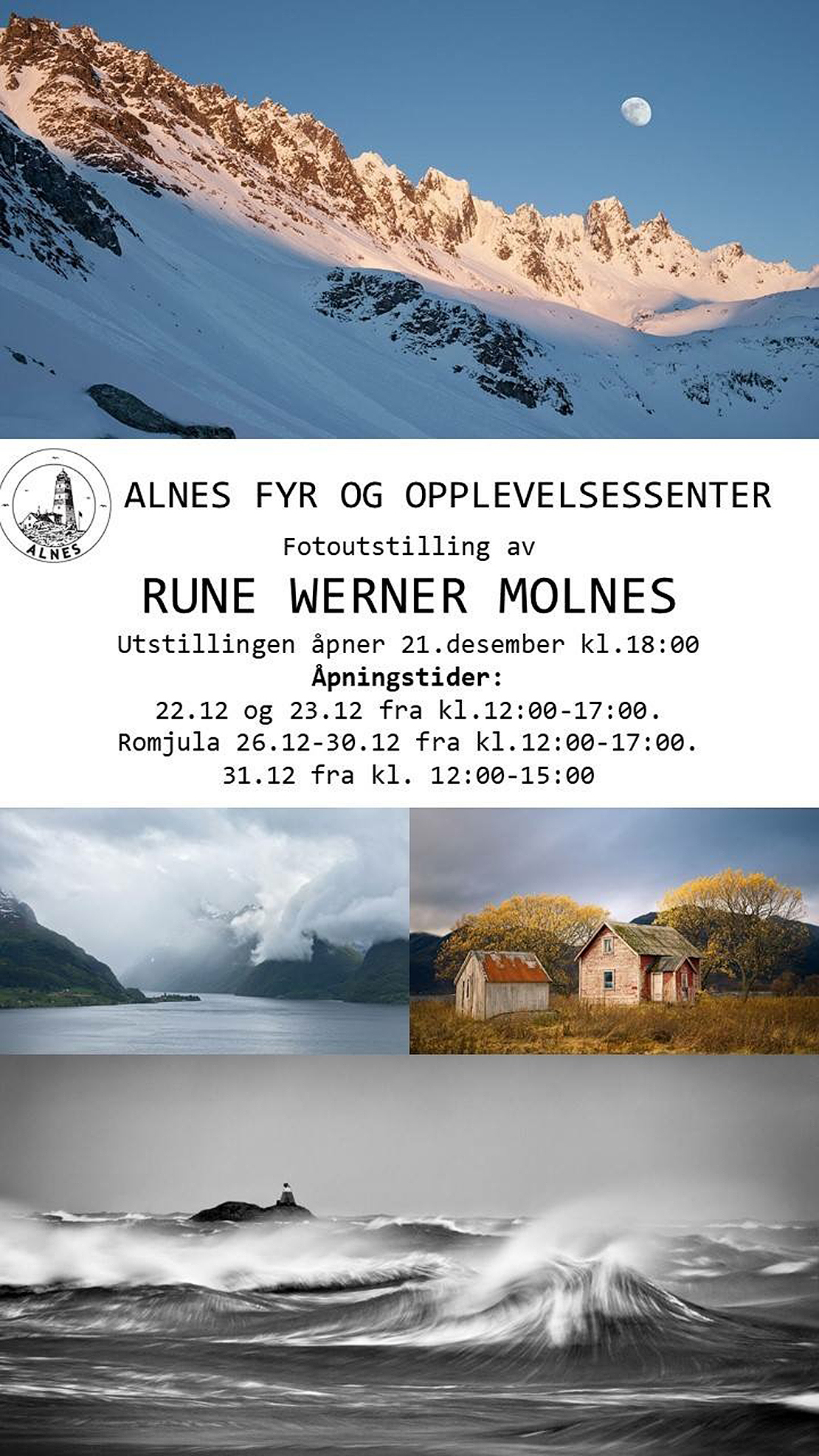 The poster, where you'll find opening hours. PS! There will be no work in the tunnel out to Godøy from December 21st at 16:00 - January 2nd at 12:00.